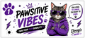 Pawsitive Vibes