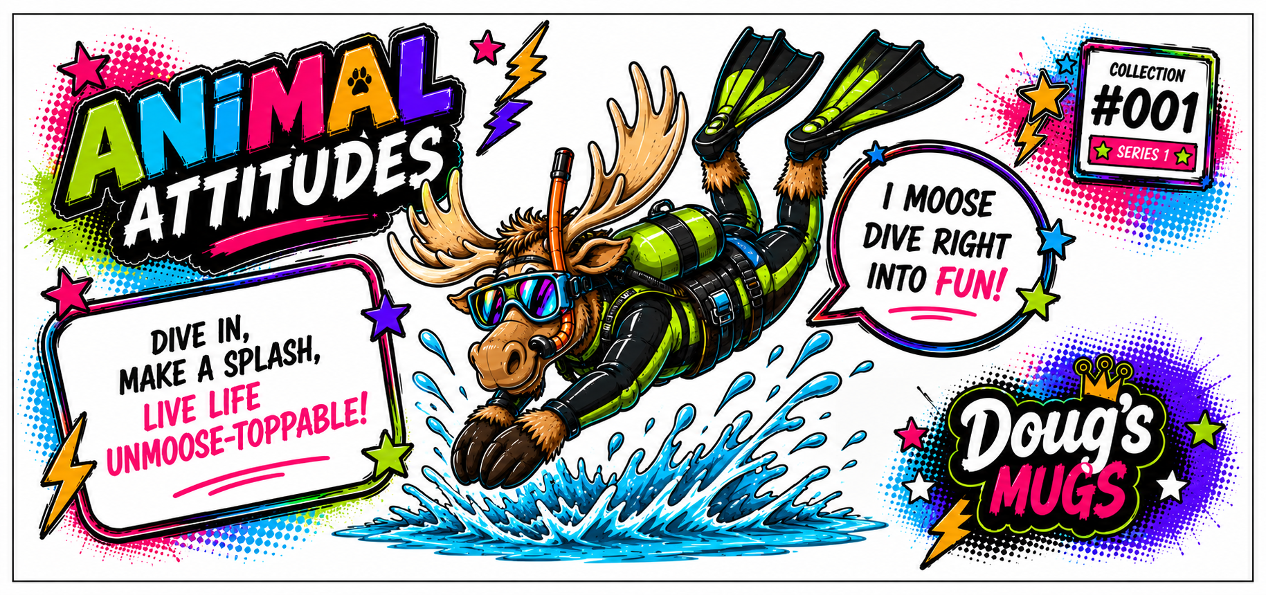 Animal Attitudes #1 The Fearless Moose