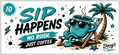 Sip Happens