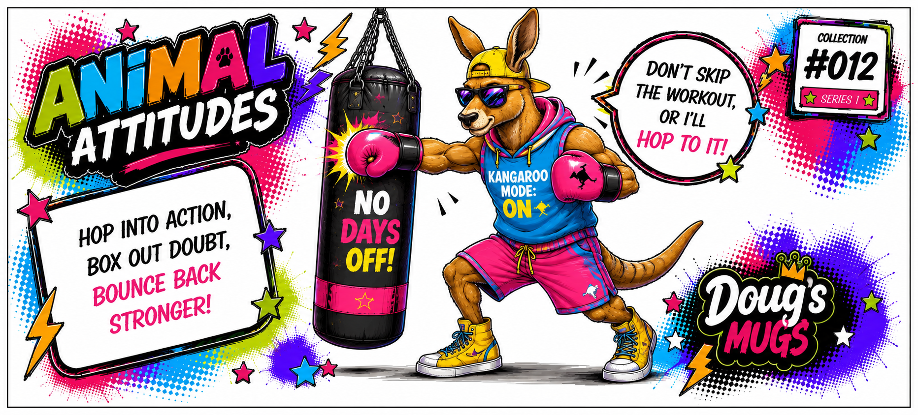 Animal Attitudes #12 The Unstoppable Kangeroo