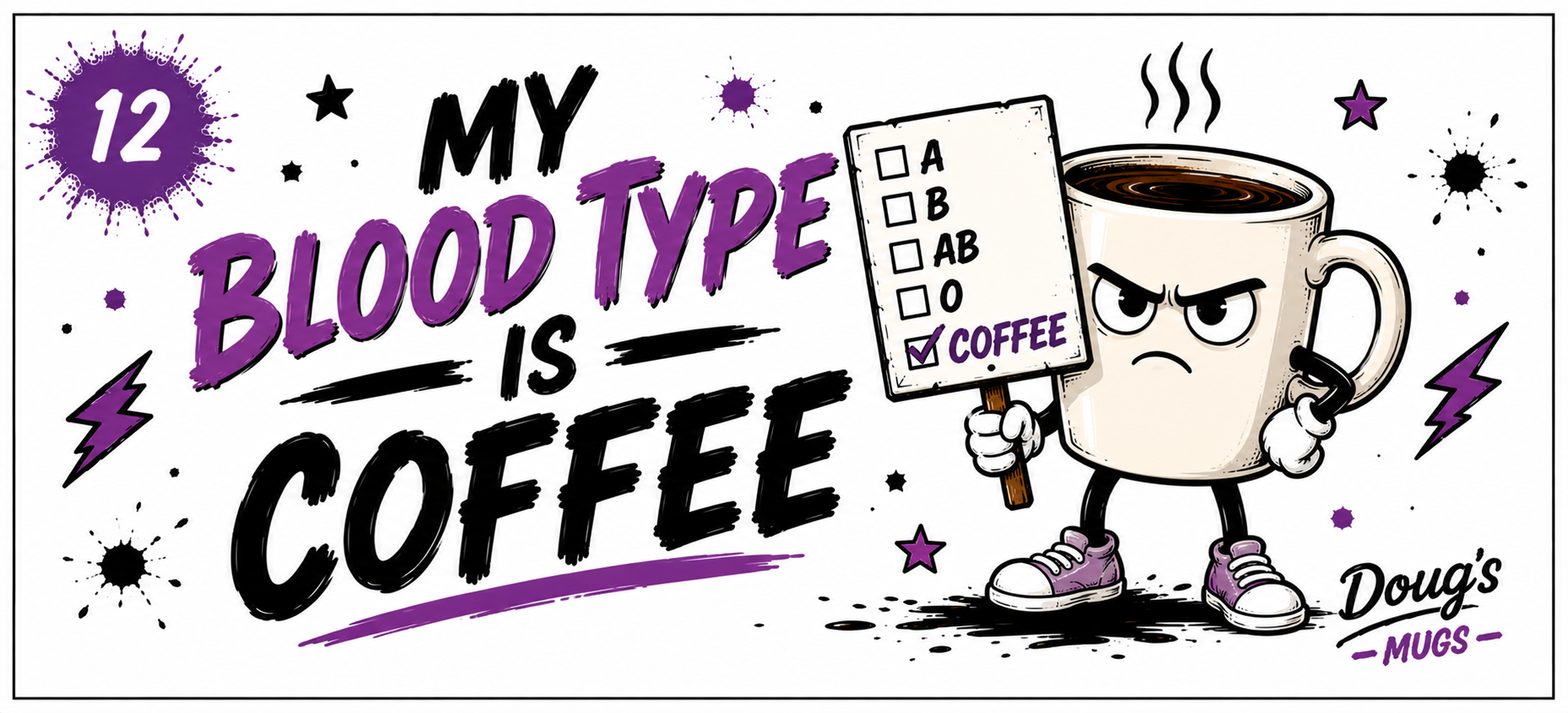 My Blood Type Is Coffee