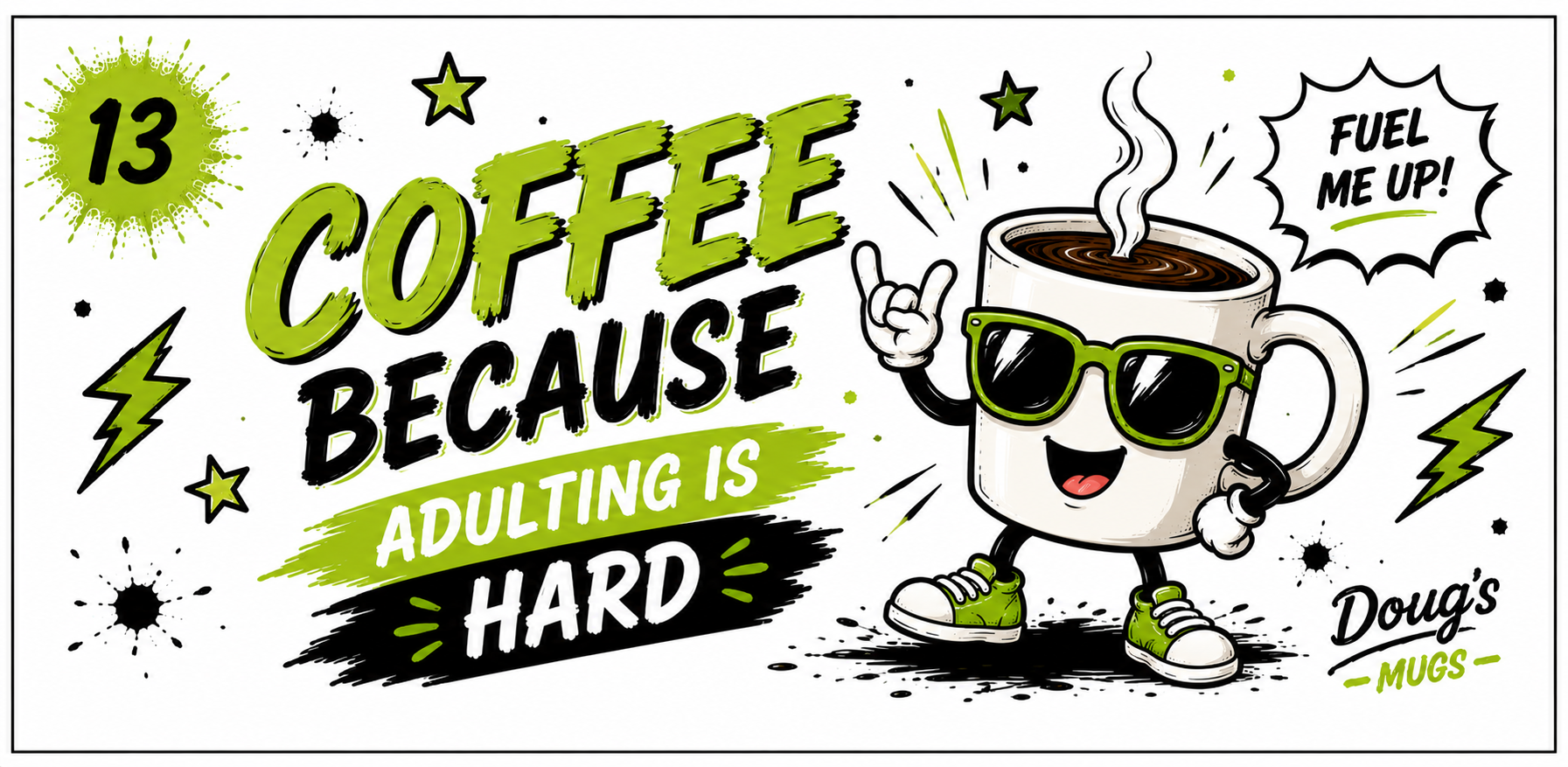 Coffee Because Adulting Is Hard