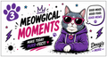 Meowgical Moments