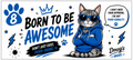 Born to Be Awesome