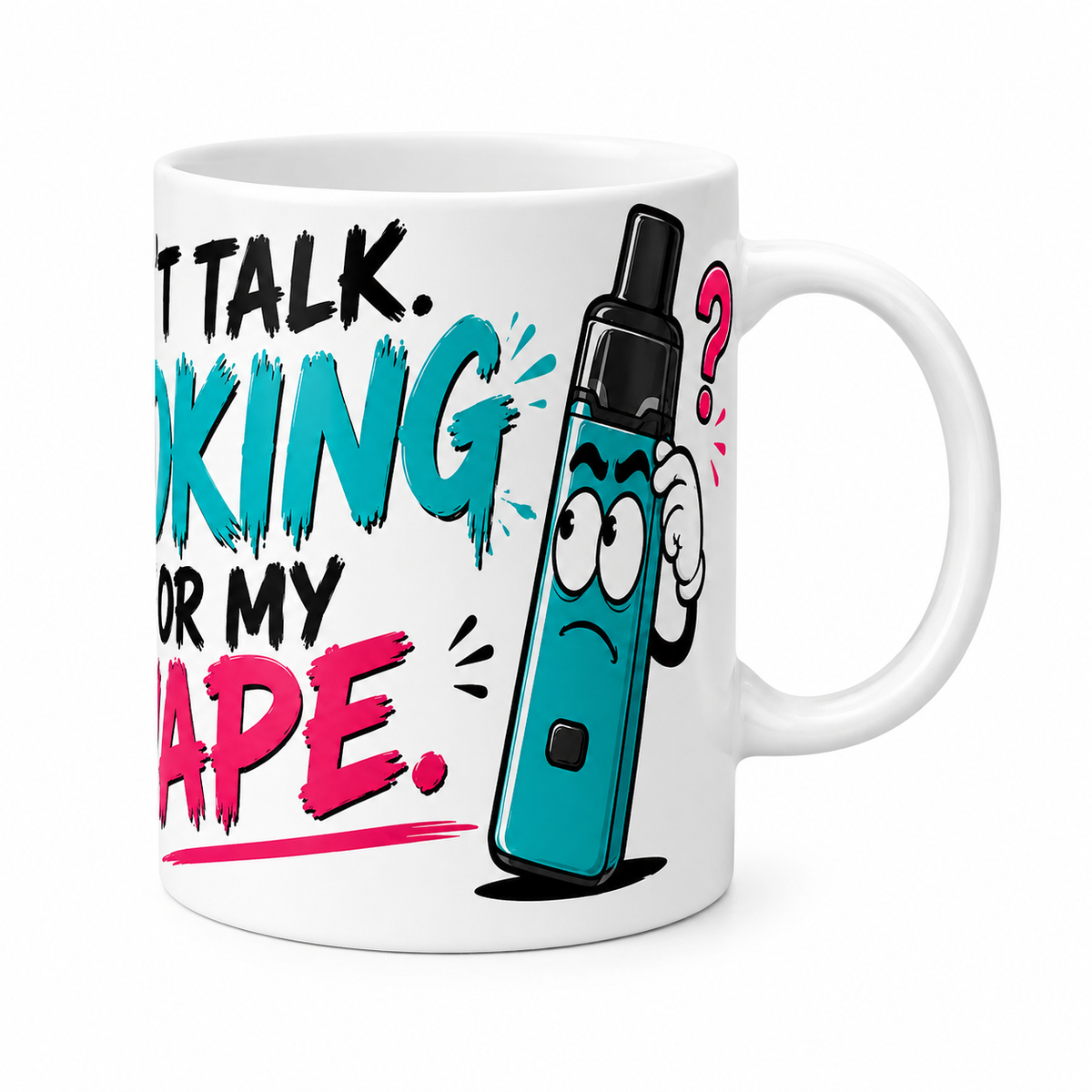 Can't Talk I'm Looking For My Vape